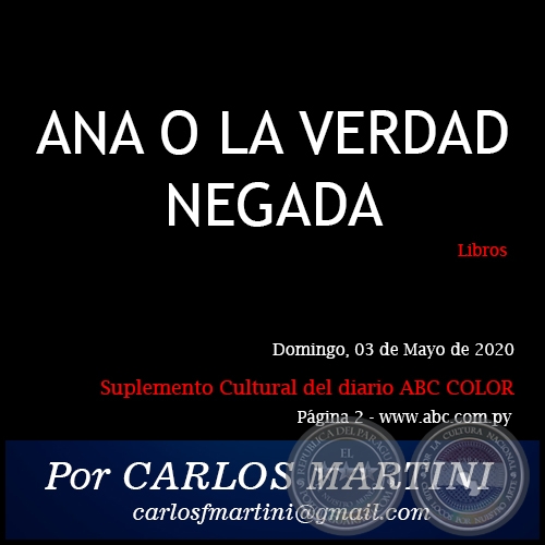 ANA O LA VERDAD NEGADA - Por CARLOS MARTINI - Domingo, 03 de Mayo de 2020
